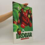 Erdbär. Die Geburtsstunde