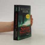 Sebastian Fitzek: Der Seelenbrecher: Psy