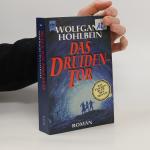Wolfgang Hohlbein: Das Druidentor