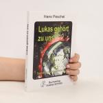 Hans Peschel: Lukas gehört zu uns