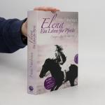 Nele Neuhaus: Elena. Ein Leben für Pferd