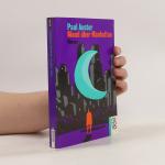 Paul Auster: Mond über Manhattan : Roman