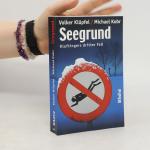 Volker Klüpfel: Seegrund: Kluftingers dr