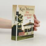 Kate Morton: Das geheime Spiel