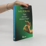 Gertrud Hirschi: Mudras. Yoga mit dem kl