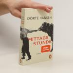 Dörte Hansen: Mittagsstunde: Roman