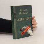 Jilliane Hoffman: Morpheus Jilliane Hoffman: Morpheus