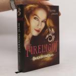 Sophie Jordan: Firelight - Flammende Trä