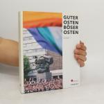 Patrik Schwarz: Guter Osten. Böser Oste Patrik Schwarz: Guter Osten. Böser Oste