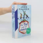 Jörg Maurer: Der Tod greift nicht danebe