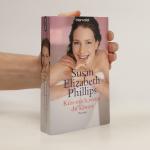 Susane Elizabeth Phillips: Küss mich, we Susane Elizabeth Phillips: Küss mich, we