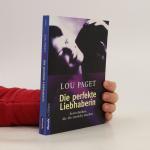 Lou Paget: Die perfekte Liebhaberin: Sex