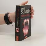 Frank Schätzing: Mordshunger: Roman