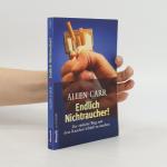 Allen Carr: Endlich Nichtraucher!