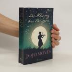 Jojo Moyes: Der Klang des Herzens