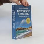 Jean-Luc Bannalec: Bretonische Brandung