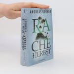 Andreas Gruber: Racheherbst: Thriller