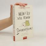 Gertrud Wittich: Nein! Ich will keinen S