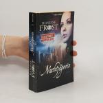 Jeaniene Frost: Nachtjägerin: Roman