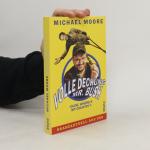 Michael Moore: Volle Deckung Mr. Bush