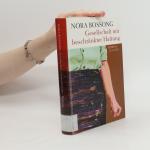 Nora Bossong: Gesellschaft mit beschrän Nora Bossong: Gesellschaft mit beschrän