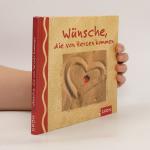 Uschi Jäger: Wünsche, die von Herzen ko