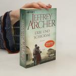 Jeffrey Archer: Erbe und Schicksal: Die 