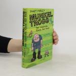 Janet Foxley: Munkel Trogg Janet Foxley: Munkel Trogg