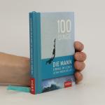 Michael Fenske: 100 Dinge, die Mann einm