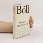 Heinrich Böll: Ansichten eines Clowns