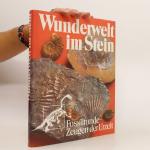 Wunderwelt im Stein