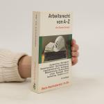 Günter Schaub: Arbeitsrecht Günter Schaub: Arbeitsrecht