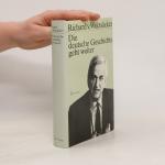 Richard von Weizsäcker: Die deutsche Ges