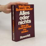 Alles oder nichts