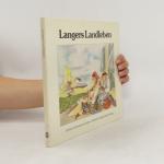 Langers Landleben