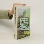 Hermann Schreiber: Schottland: Geschicht