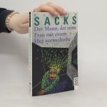 Oliver Sacks: Der Mann, der seine Frau m