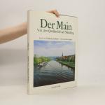 Wolfgang Lechthaler: Der Main