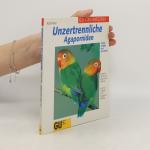 Kurt Kolar: Unzertrennliche - Agapornide