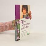 Carlo Weichert: Pilzerkrankungen bei Kin