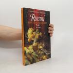 Rossini, Bonvivant und Gourmet