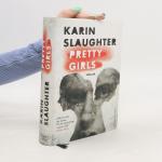 Karin Slaughter: Pretty girls
