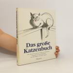 Anne Schmucke: Das grosse Katzenbuch