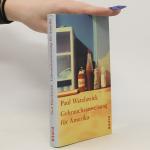 Paul Watzlawick: Gebrauchsanweisung für