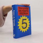 Peter M. Senge: Die fünfte Disziplin: K