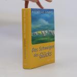 Nicholas Sparks: Das Schweigen des Glüc