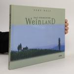 Gery Wolf: Das steirische Weinland