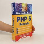 Jens Ferner: Das große Buch PHP-5-Rezept