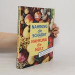 Sibylle Tönjes: Nahrung die schadet, Nah Sibylle Tönjes: Nahrung die schadet, Nah