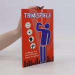 Timo Müller: Trinkspiele: 44 Wege, sich 